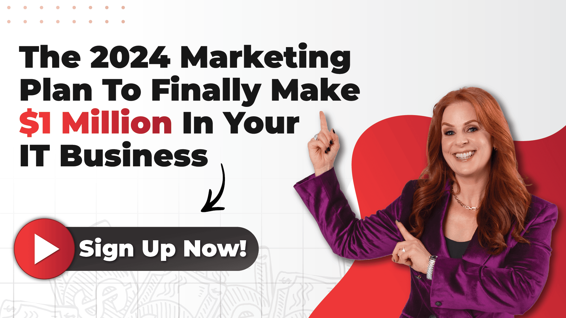 The 2024 Marketing Plan To Finally Make 1 Million In Your IT Business